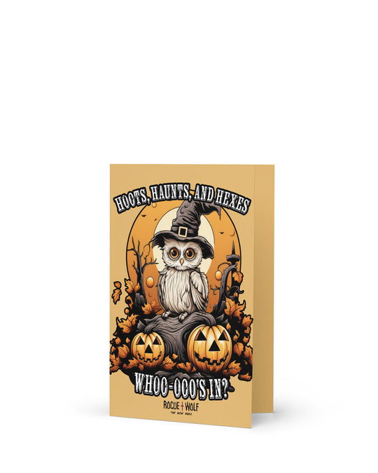 Hoots, Haunts, and Hexes Greeting Card
