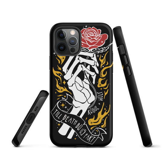 Till Death Do Us Part Tough Phone Case for iPhone