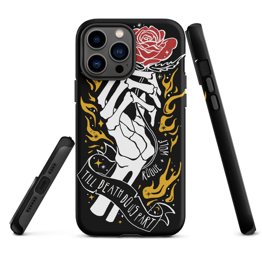 Till Death Do Us Part Tough Phone Case for iPhone