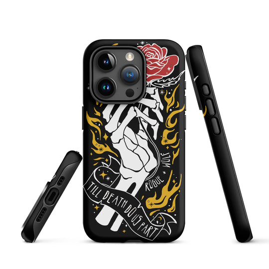Till Death Do Us Part Tough Phone Case for iPhone