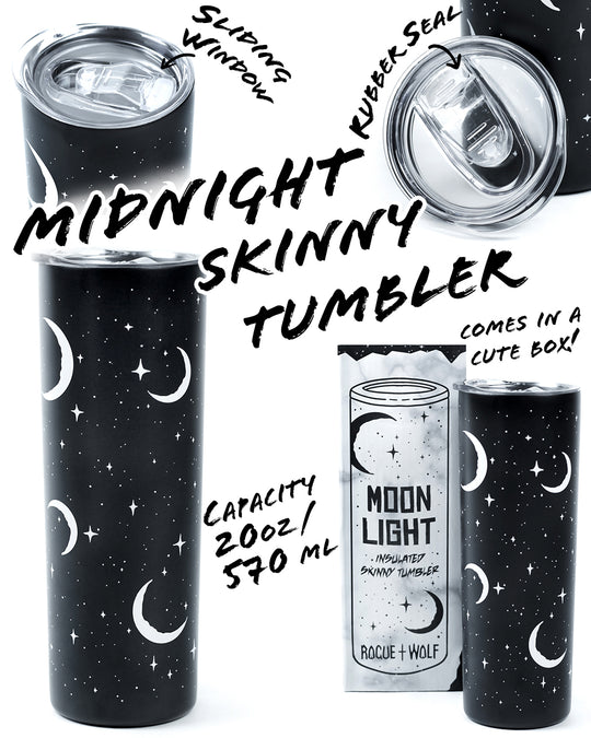 Moonlight Skinny Tumbler - 570ml / 20oz
